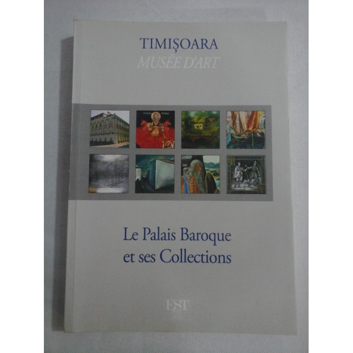  Le  Palais  Baroque  et  ses  Collections  -  Timisoara  Musee D'Art   